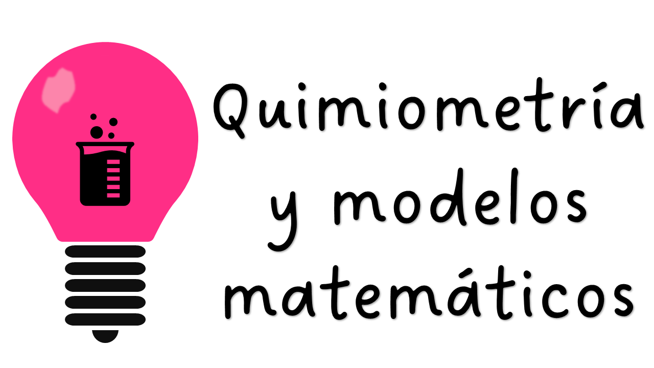 Quimiometría y Modelos Matemáticos Parte 1